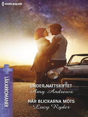 cover image of Under nattskiftet / När blickarna möts
